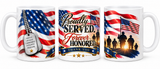 Proudly Served. Forever Honored. Veterans Mug