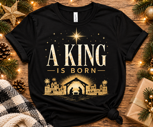 A King Is Born – Christian Christmas Nativity T-Shirt