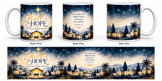 A Thrill of Hope – Christian Christmas Mug | Isaiah 9:6